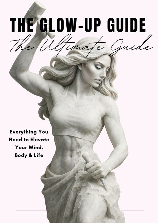 The Glow Up Guide E-Book